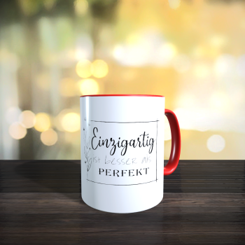 Tasse "Einzigartig"