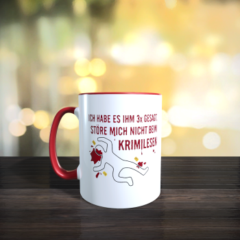 Tasse "ICH HAB ES IHM/IHR 3x GESAGT"