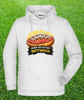 Jeder Tag ist ein Mettwoch Tag Hoodie