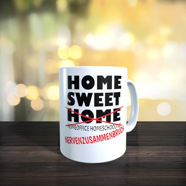 Tasse "Home Sweat .."