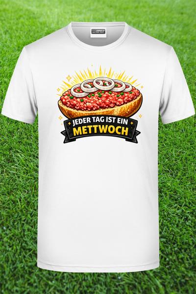 Jeder Tag ist ein Mettwoch Tag Shirt