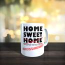 Tasse "Home Sweat .."